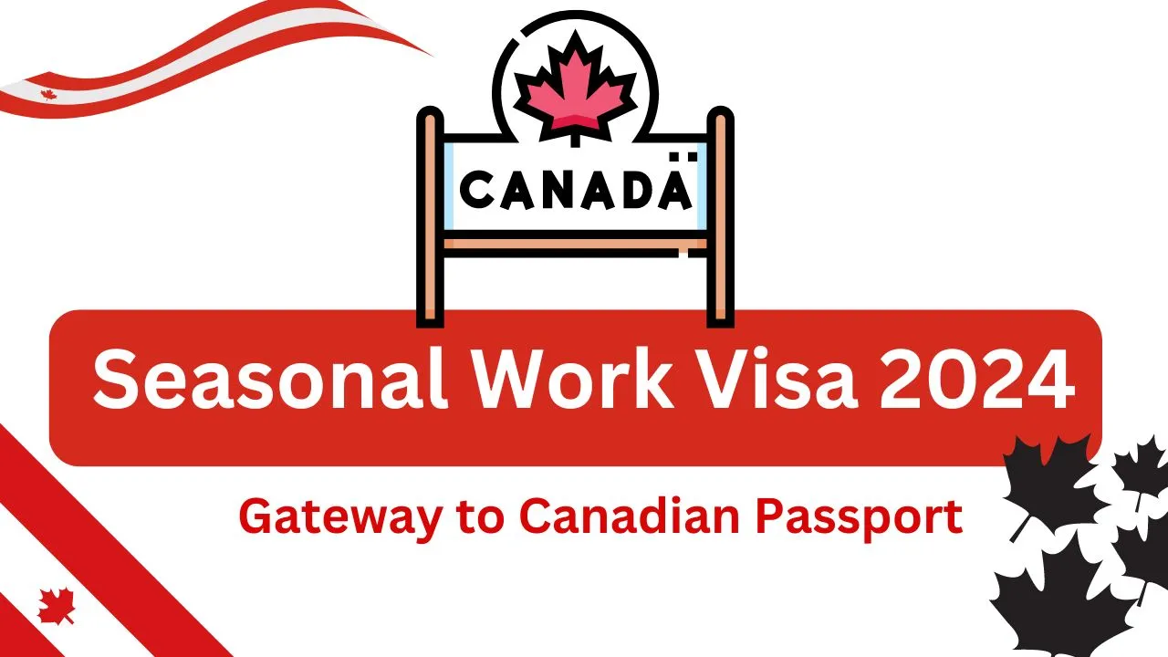 Seasonal Worker Jobs in Canada Free Work Visa Sponsorship 2024