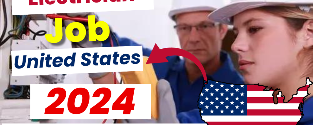 Electrician Jobs in USA with Free Visa Sponsorship 2024