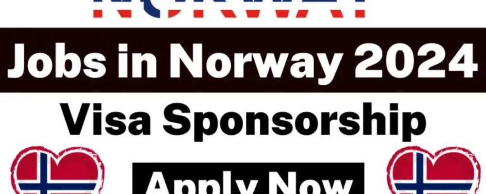 General Worker Jobs in Norway Free Visa Sponsorship 2024