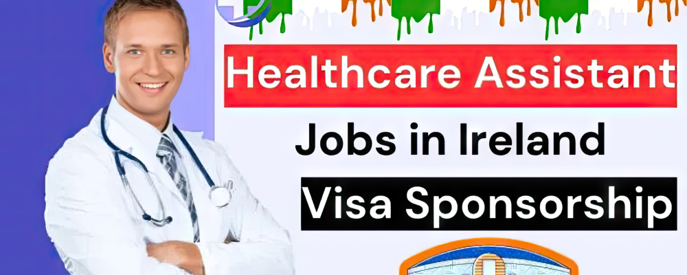 Health Care Assistant Jobs in Ireland With Visa Scholarship 2024