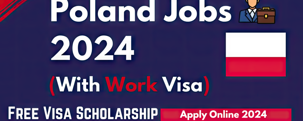 Administration Jobs in Poland With Visa Scholarship 2024